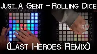 Just A Gent - Rolling Dice (Last Heroes Remix) | Nyrk ✕ Lynixis + Project File