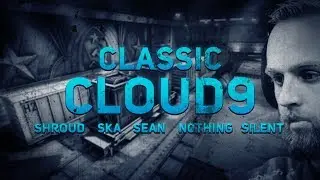 CLASSIC CLOUD9 (Minor Qualifier Game 2 ft. shroud, Skadoodle, seangares, SileNt)