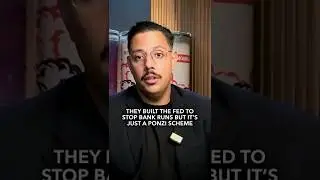 They Built the Fed to Stop Bank Runs But It&rsquo;s Just a Ponzi Scheme