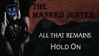 Hold On - All That Remains (Drum Cover)