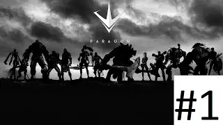 Lets Play Paragon!  [Rampage in the Jungle] Episode 1