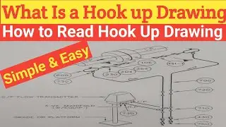Hook up Drawing . What is a Hook up Drawing in instrument . How to Read Hook up Drawing. #HookUp 