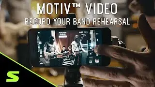 ShurePlus&trade; MOTIV&trade; Video - Record your band rehearsal