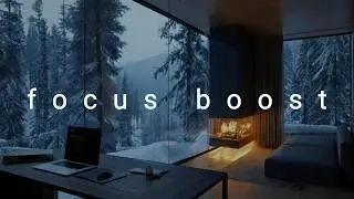 Deep Focus ･ Focus Boost Session | Deep Work Music for Productivity