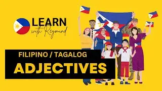 Filipino/Tagalog ADJECTIVES | Filipino - English | LEARN TAGALOG #tagalog #filipino