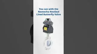 Achieve Unmatched Performance in Corrosive Applications with Neotecha NeoSeal Lined Butterfly Valves