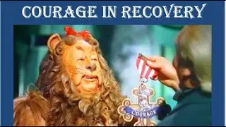 Courage in Recovery