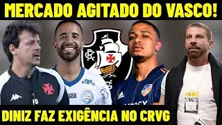 VASCO A TODO VAPOR NO MERCADO! FERNANDO DINIZ FAZ EXIGÊNCIA! BRENNER E CAIO ALEXANDRE NO CRVG!