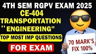 CE-404 Transportation Engineering-1 Important Questions | RGPV 4th Semester Exam 2025