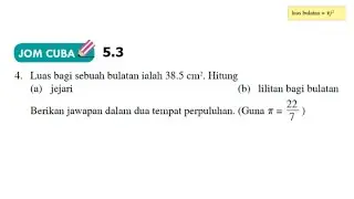 Jom cuba 5.3 No 4 | Matematik Tingkatan 2 | Bab 5 bulatan