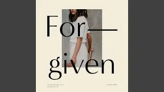 Forgiven