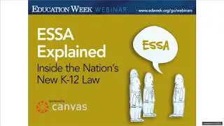 Webinar: ESSA Explained: Inside the Nation&rsquo;s New K-12 Law