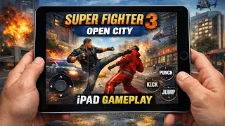 Super Fighter 3: Open City &mdash; iPad Gameplay | Open World Fighting Game (No Commentary)