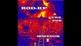 ROD-KP (BEATS): Cure I - 19.  Kool Lewd