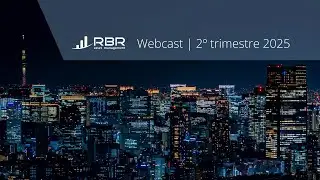 Webcast RBR - 2&deg; Tri 2025