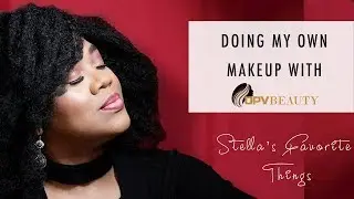 Doing My Own Makeup with OPV Beauty | Stella Damasus (Stella's Favorite Things)