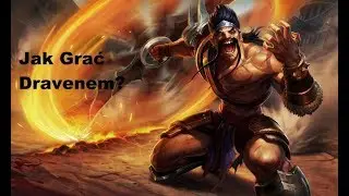 Poradnik Do Dravena Patch 8.12