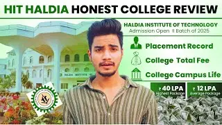 Haldia Institute of Technology😱Honest Review | Direct Admission & Placement Reality 2025🤔Worth It?