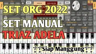 ORG 2022 SET MANUAL | TRIAZ ADELA | SIAP MANGGUNG 💯👍