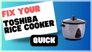 Toshiba Rice Cooker Error Codes: A Comprehensive Breakdown