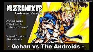 Gohan vs Androids (Faulconer version)