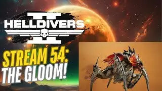 Stream 54: New missions in the Gloom! Predator Bugs Level 10!