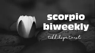 Scorpio Biweekly: Let Go & Enjoy Your New Love/Life | 18Apr - 02May