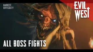 EVIL WEST ALL BOSS FIGHTS || HARDEST DIFFICULTY PC GAMEPLAY || NeverQuit Gameplay