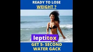 Review Leptitox 2020 and discount! Can it help? Where to buy products?