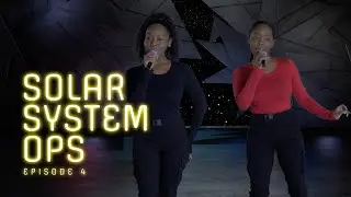 Solar System Ops • Episode No. 4 