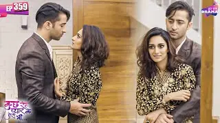 देव और सोनाक्षी ने बिताये प्यार भरे लम्हे | Kuch Rang Pyar Ke Aise Bhi | Full Episode 359 | Shaheer|