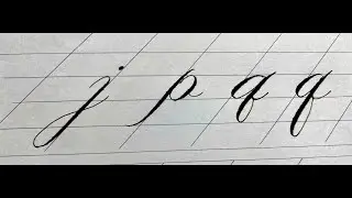 Chữ j, p ,q - Classic Calligraphy - quản ch&eacute;o