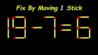 Mind-Blowing Matchstick Puzzle &ndash; Move 1 Stick to Win!