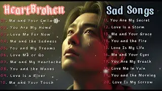 Beautiful English Sad Love Songs 2026💔😭 Good Emotional Vibes Music