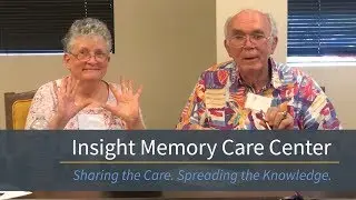 Sharing the Care: Insight Memory Care Center