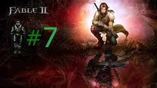 Let`s Play Fable 2 #07 Auf zur Arch&auml;ologin [Full-HD] [Deutsch]