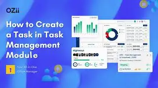 How to create a Task in OZii Task Management Module