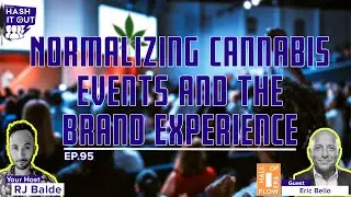 Normalizing Cannabis Events and the Brand Experience