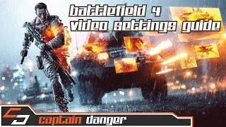 Battlefield 4  Video Settings Guide
