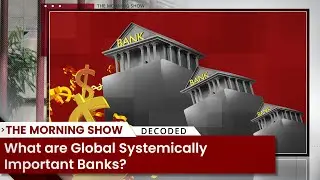 What is a Global Systemically Important bank? Business News