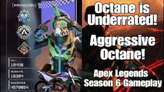 Octane is Underrated! Aggressive High Kill Wins! - Apex Legends Season 6 Gameplay