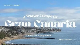 A Winter Escape to Gran Canaria