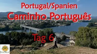 On the Portuguese Path, Tag 6