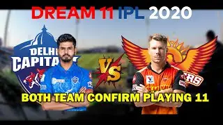 DC vs SRH Playing 11 | DC vs SRH 2020 Playing 11 | IPL 2020 MATCH 11