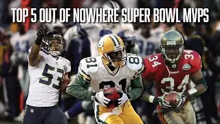 Top 5 Out of Nowhere Super Bowl MVPs | Larry Brown | Dexter Jackson | Desmond Howard | NFL