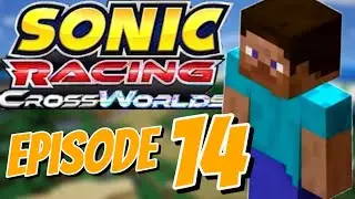 MINECRAFT DLC SHOWCASE! - Sonic Racing Crossworlds Gameplay Episode 14