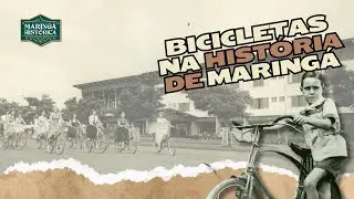 Bicicletas na história de Maringá