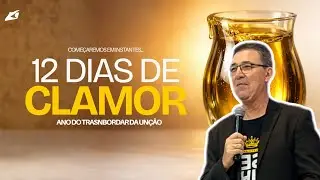 Campanha 12 Dias de Clamor - Dia 8 | 17 de Janeiro de 2026
