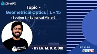 Geometrical optics  (L-15)  | By Danish sir | #Maidan | #Intelligence | #Neet22