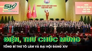 Điện, thư chúc mừng Tổng Bí thư Tô Lâm và Đại hội Đảng XIV